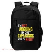 IM Not Arguing IM Just Explaining Why IM Right Backpack thumb 0