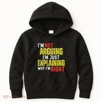 IM Not Arguing IM Just Explaining Why IM Right Kids Hoodie thumb 0