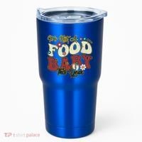 ItS Not A Food This Year Thanksgiving And Christmas Cute Gift Tumbler thumb 0