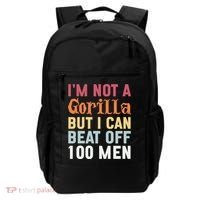 I'm Not A Gorilla But I Can Beat Off  Backpack thumb 0