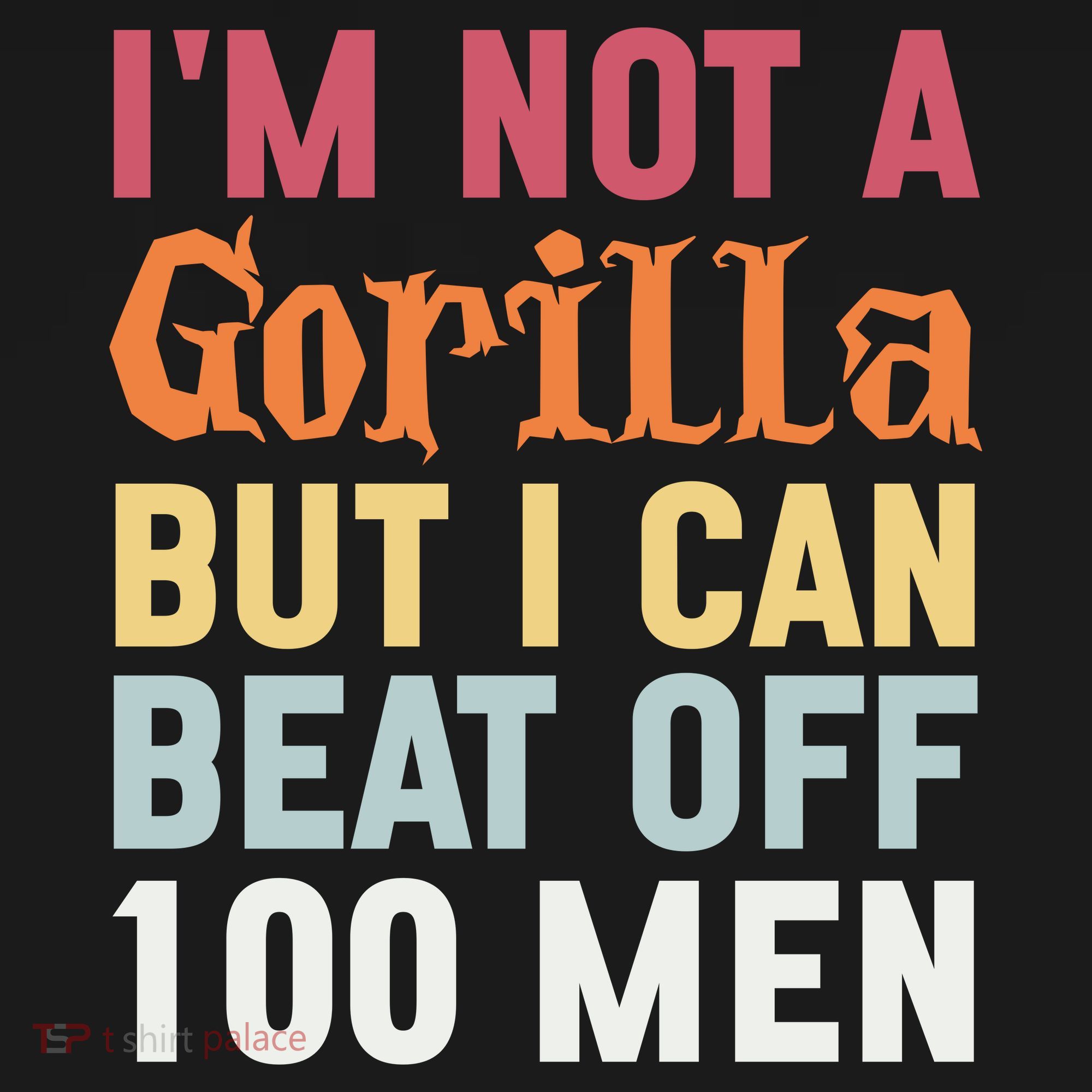 I'm Not A Gorilla But I Can Beat Off  Coaster
