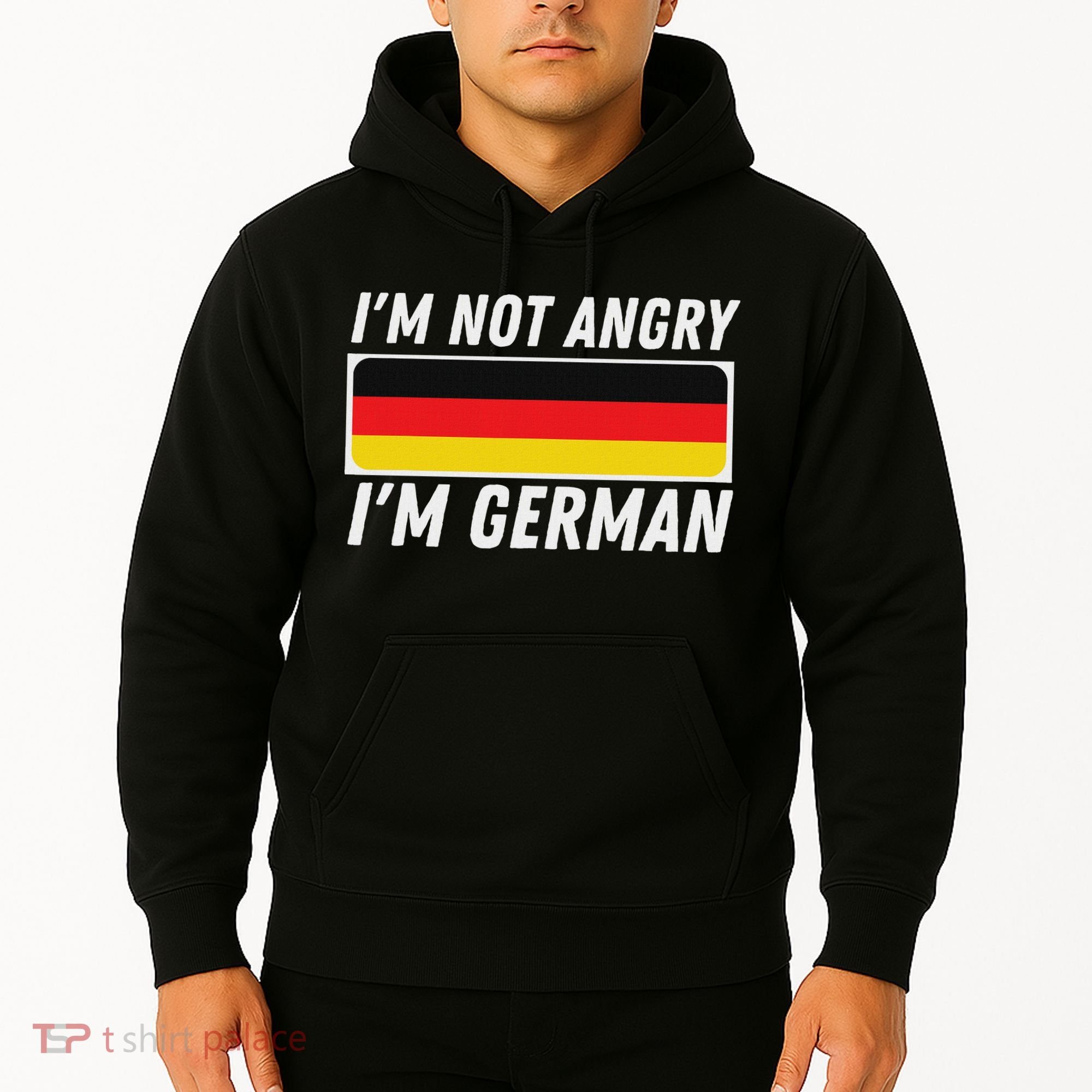 IM Not Angry IM German Germany Flag German American Hoodie