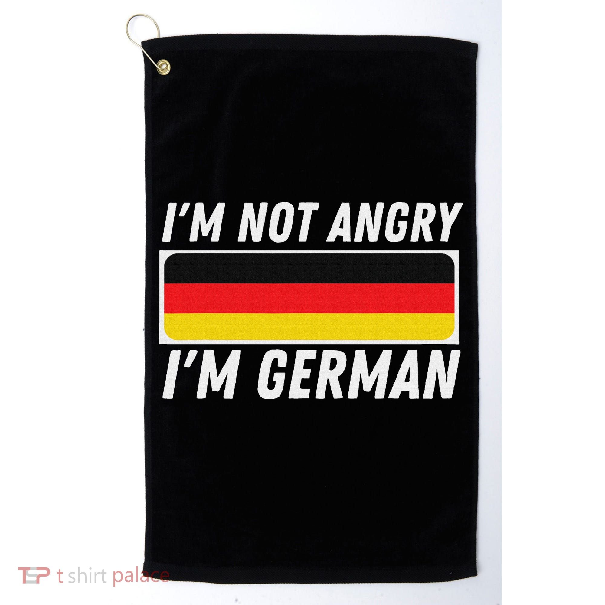 IM Not Angry IM German Germany Flag German American Golf Towel