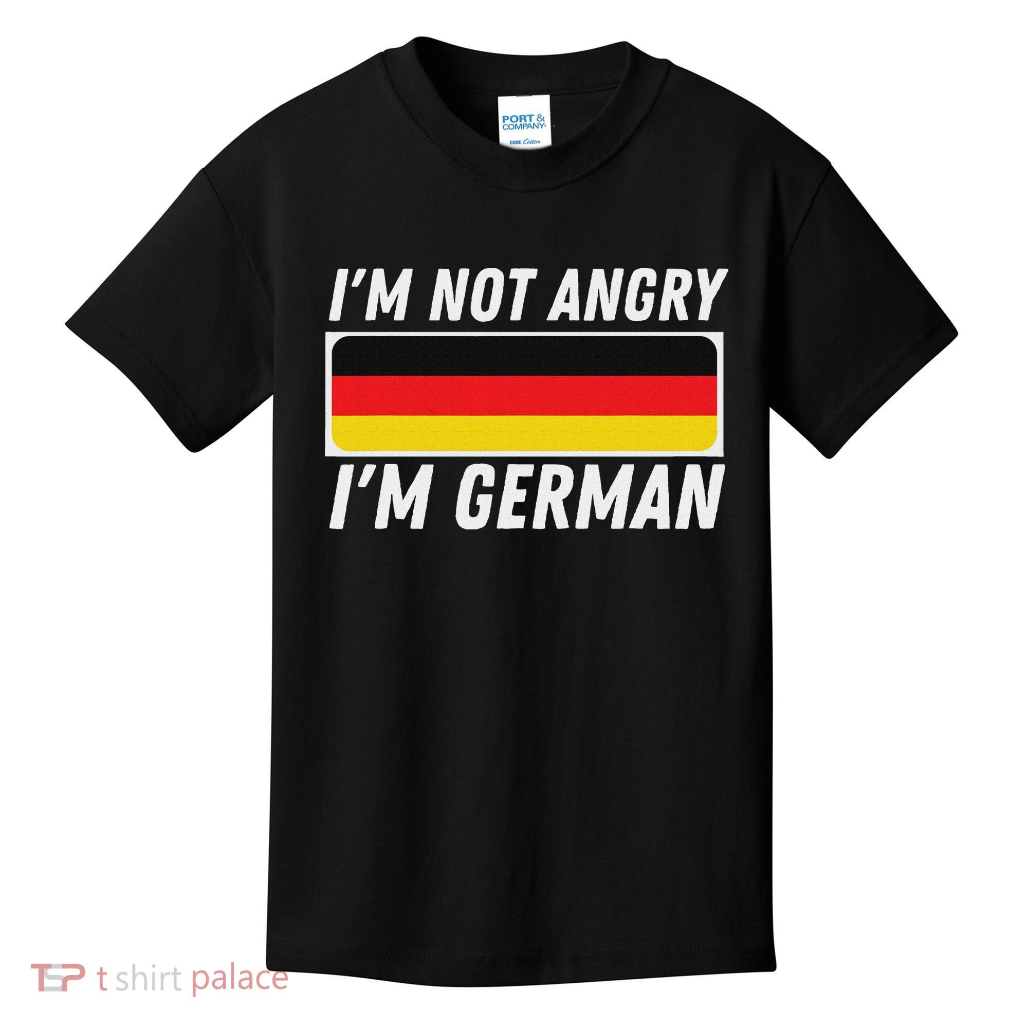 IM Not Angry IM German Germany Flag German American Kids T-Shirt