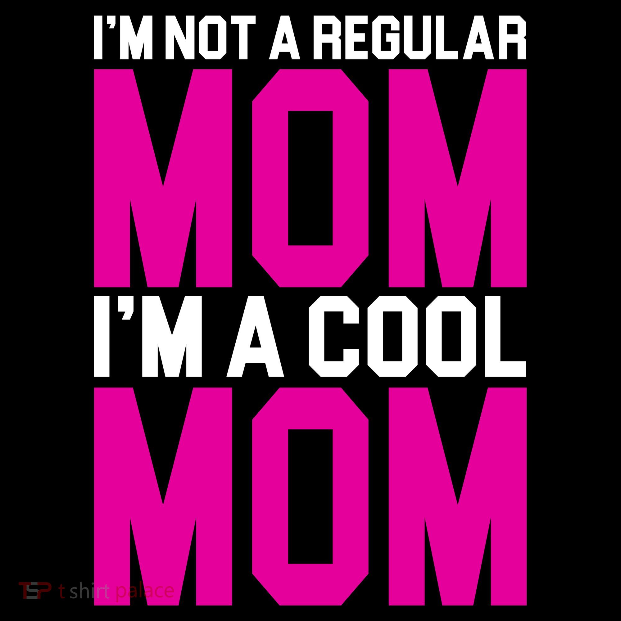 I'm Not A Regular Mom I'm A Cool Mom Gift Coaster