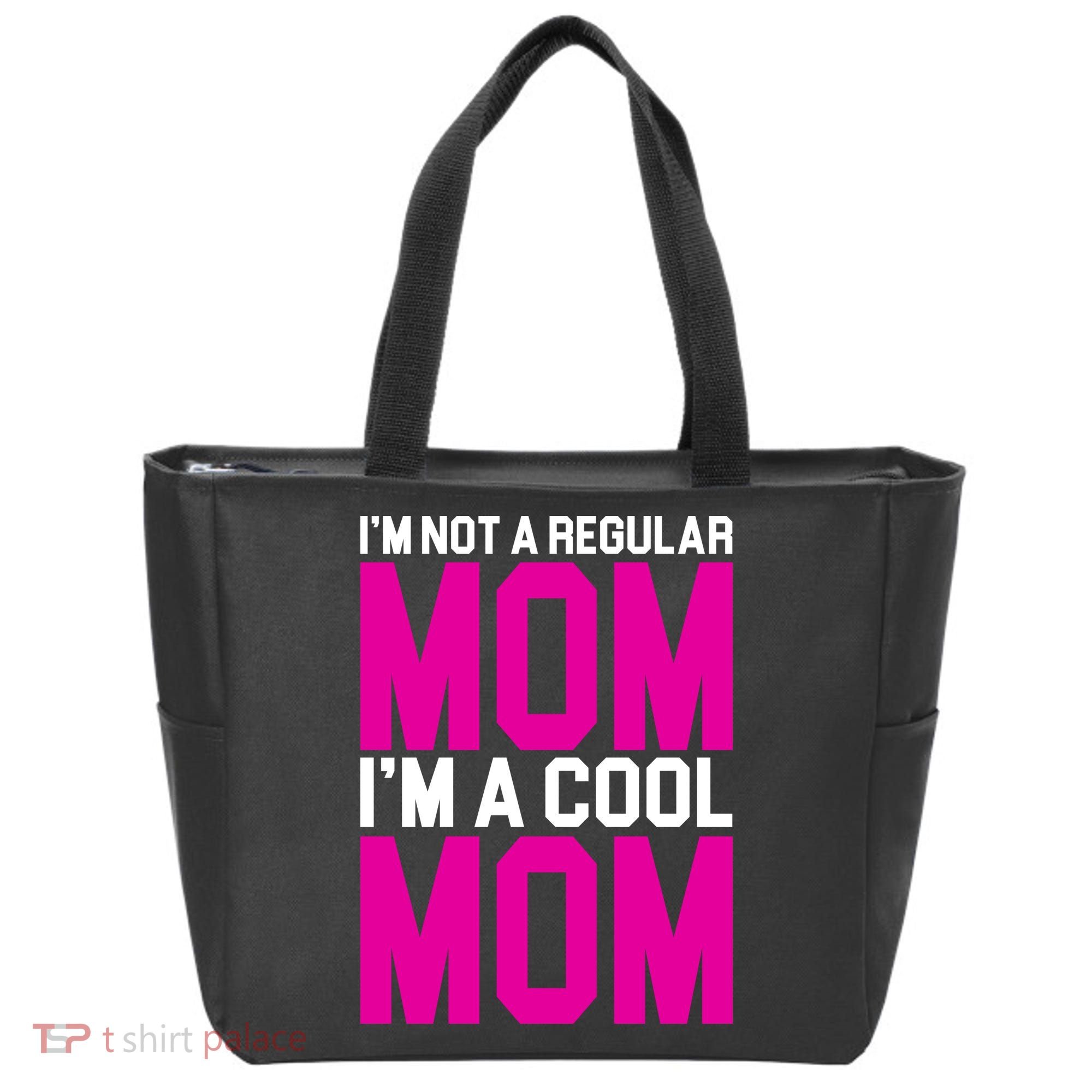 I'm Not A Regular Mom I'm A Cool Mom Gift Tote Bag