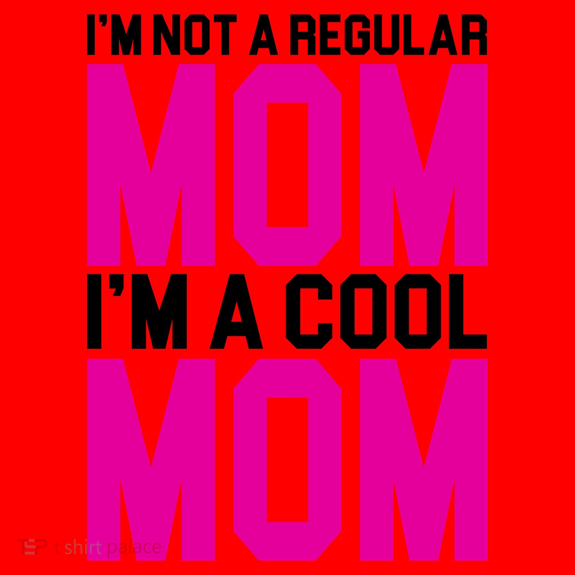 I'm Not A Regular Mom I'm A Cool Mom Gift Santa Hat