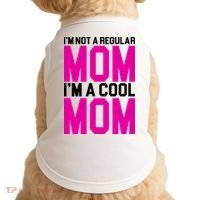 I'm Not A Regular Mom I'm A Cool Mom Gift Doggie Tank thumb 0