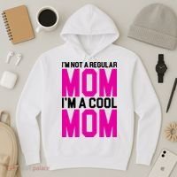 I'm Not A Regular Mom I'm A Cool Mom Gift Hoodie thumb 3