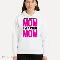 I'm Not A Regular Mom I'm A Cool Mom Gift Hoodie thumb 5