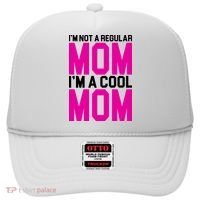 I'm Not A Regular Mom I'm A Cool Mom Gift Hat thumb 0