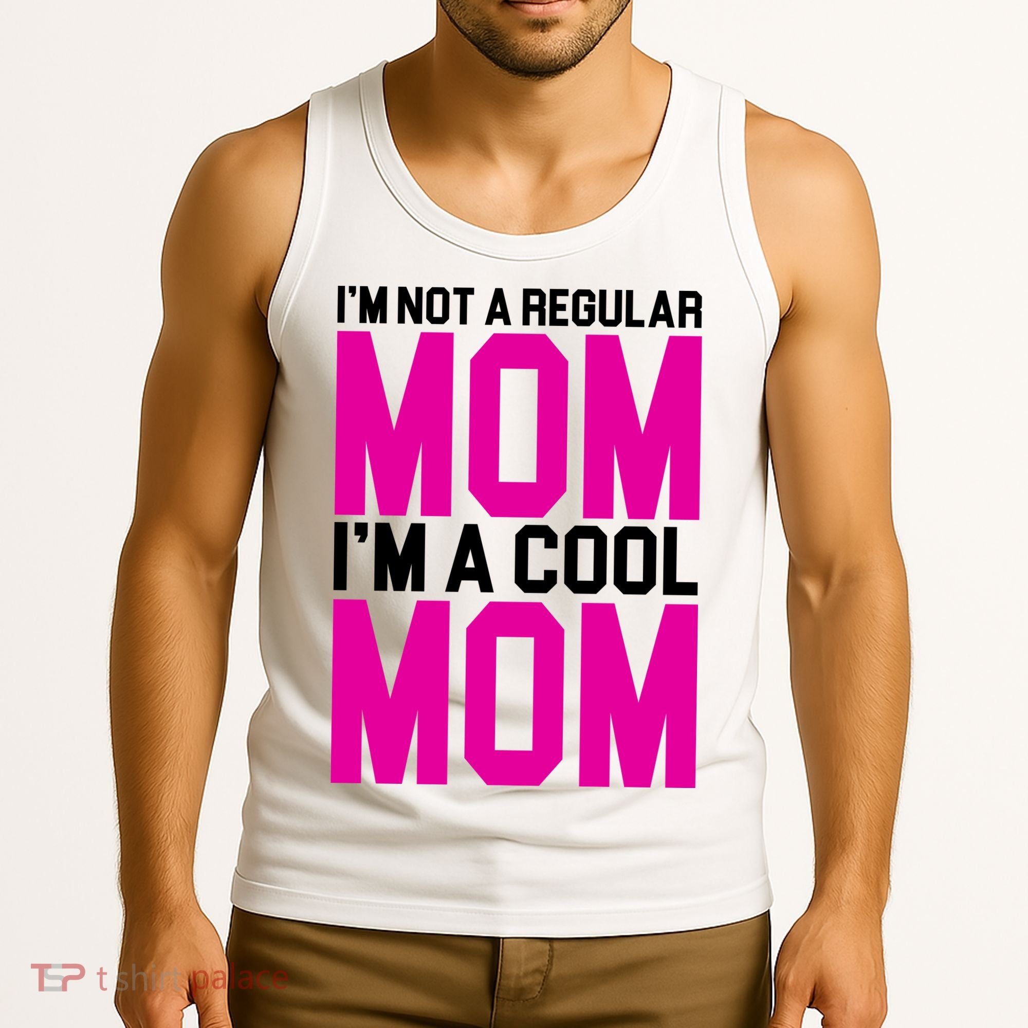 I'm Not A Regular Mom I'm A Cool Mom Gift Tank Top
