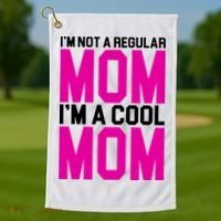 I'm Not A Regular Mom I'm A Cool Mom Gift Golf Towel thumb 1