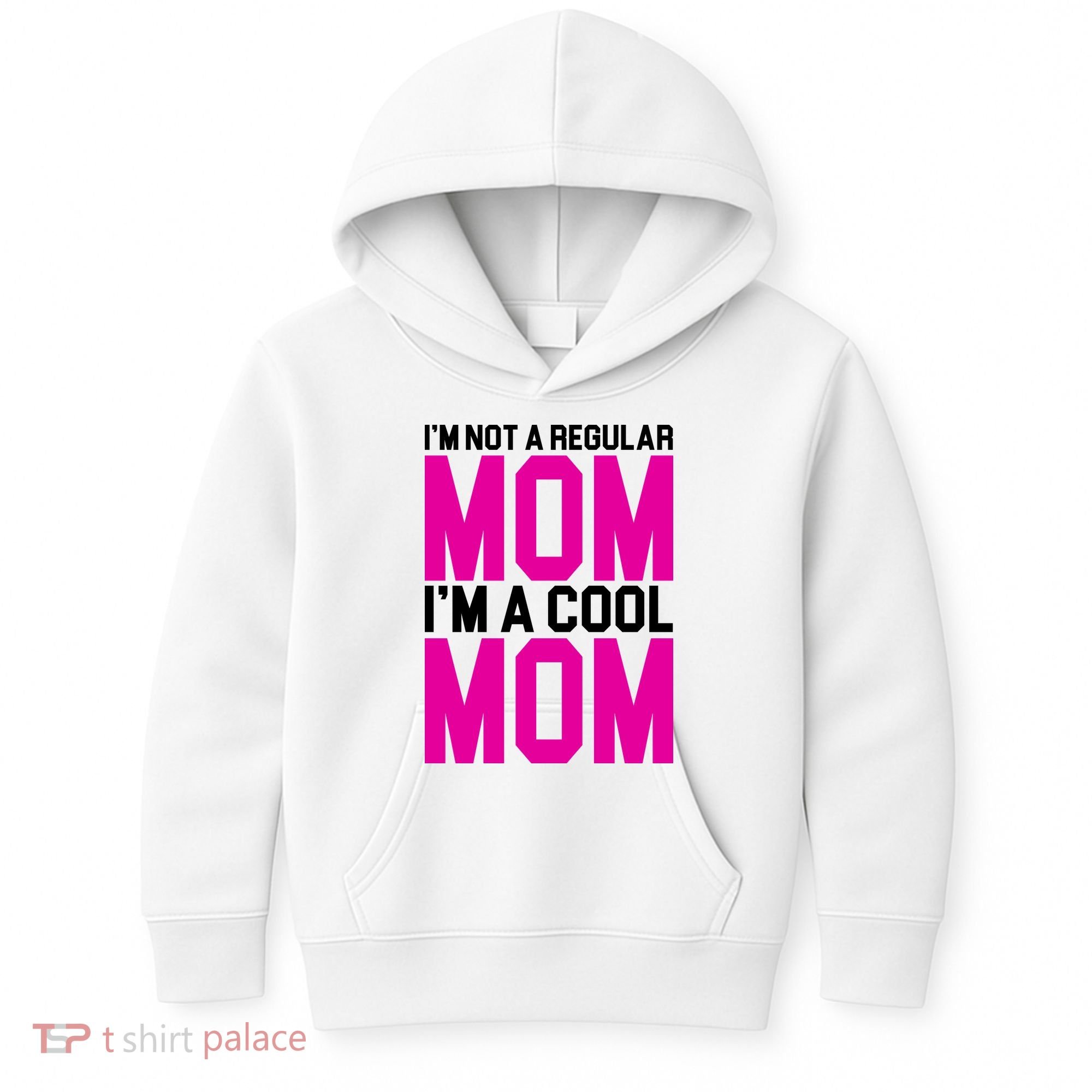 I'm Not A Regular Mom I'm A Cool Mom Gift Kids Hoodie
