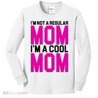 I'm Not A Regular Mom I'm A Cool Mom Gift Kids Long Sleeve Shirt thumb 0