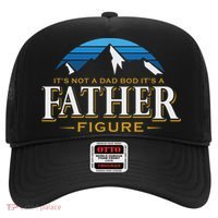 It's Not A Dad Bod It's A Father Figure Mountain Adventure Hat thumb 0