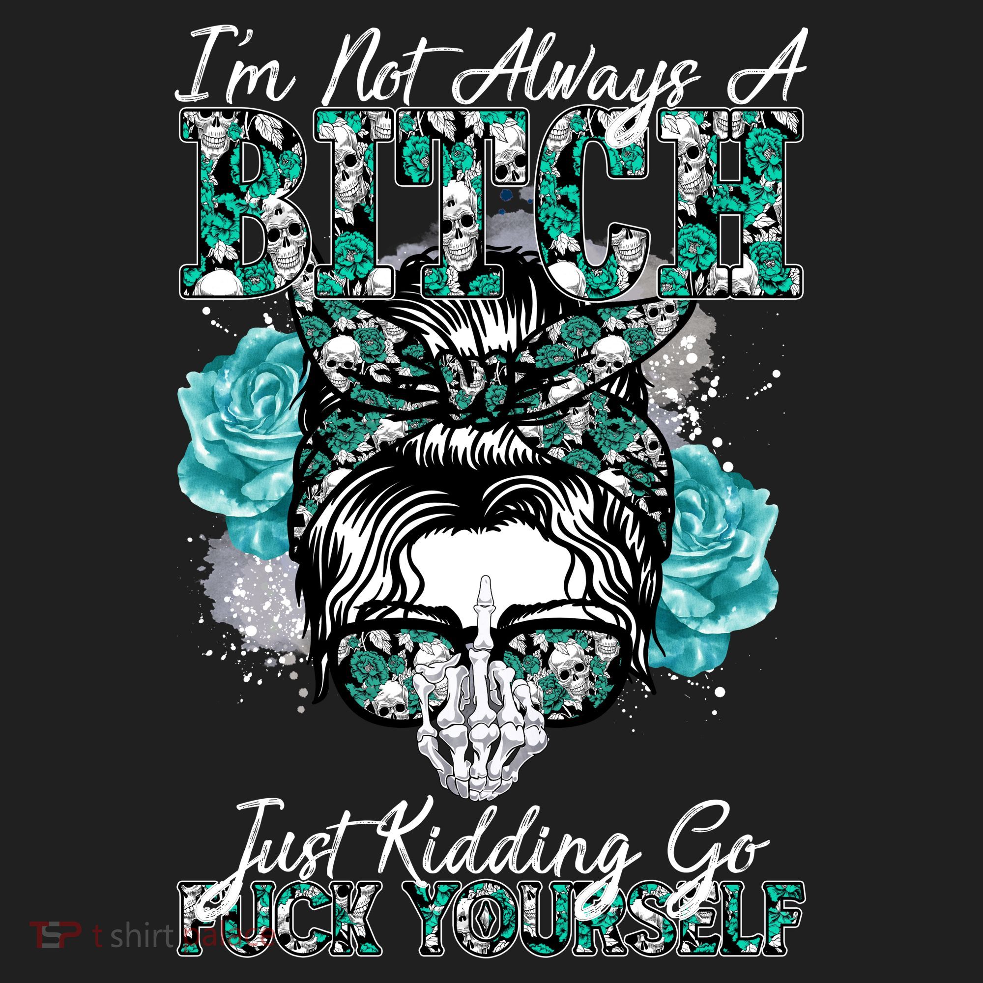 I'm Not Always A B*tch Just Kidding Go F*ck Yourself Funny Beanie