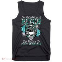 I'm Not Always A B*tch Just Kidding Go F*ck Yourself Funny Tank Top thumb 0