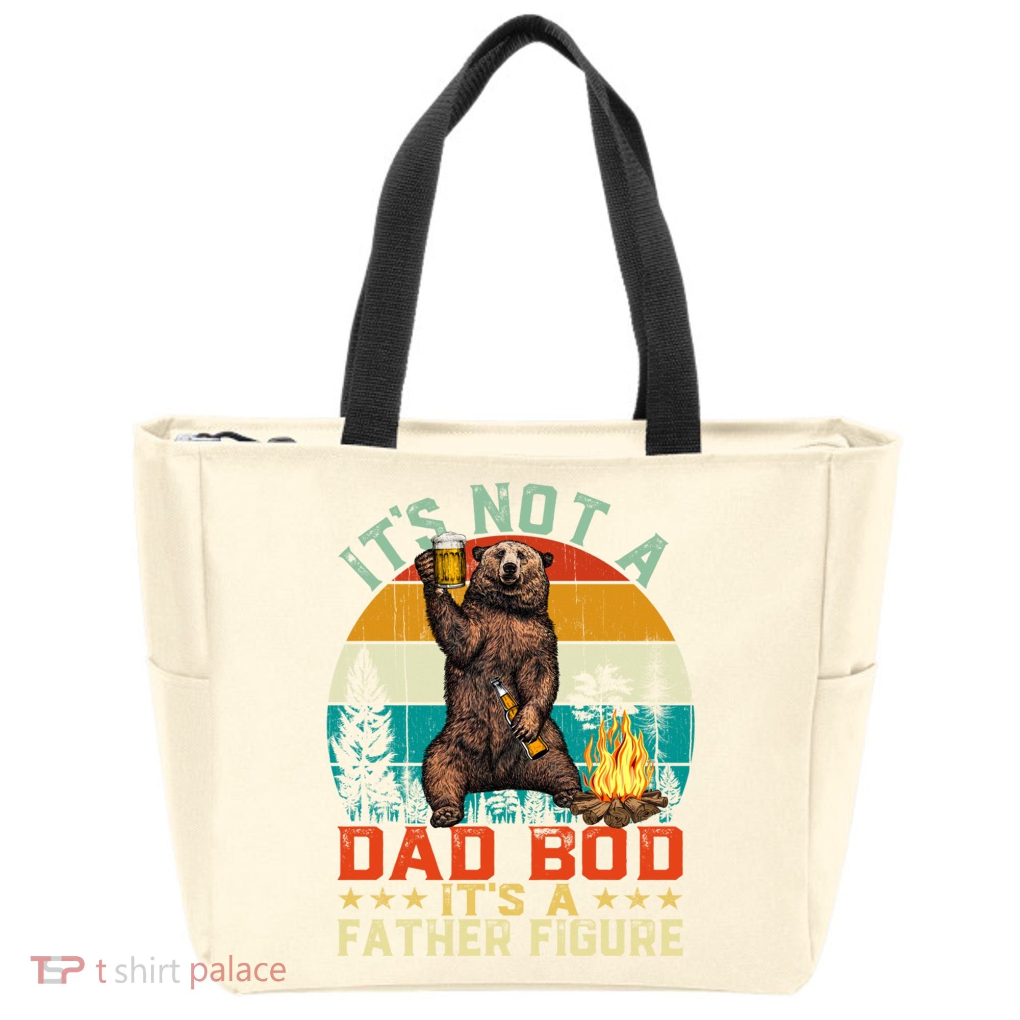 It's Not A Dad Bod It's A Father Figure Funny Bear Fathers Meaningful Gift Tote Bag