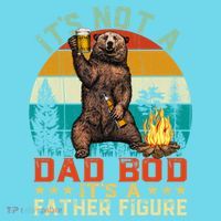 It's Not A Dad Bod It's A Father Figure Funny Bear Fathers Meaningful Gift Long Sleeve Shirt thumb 2