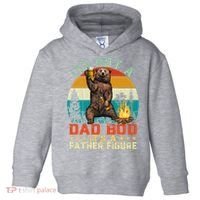 It's Not A Dad Bod It's A Father Figure Funny Bear Fathers Meaningful Gift Toddler Hoodie thumb 0