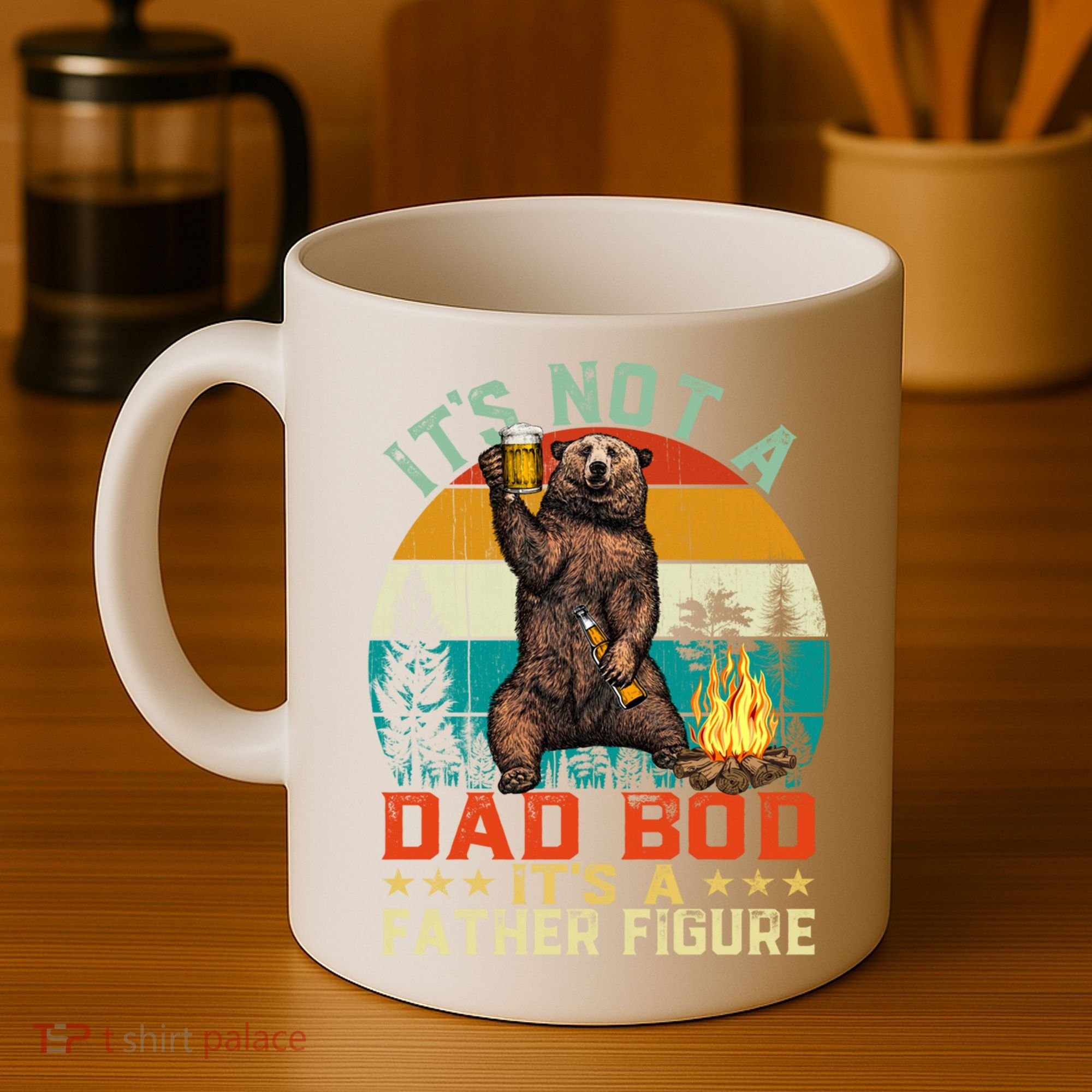 It's Not A Dad Bod It's A Father Figure Funny Bear Fathers Meaningful Gift Coffee Mug