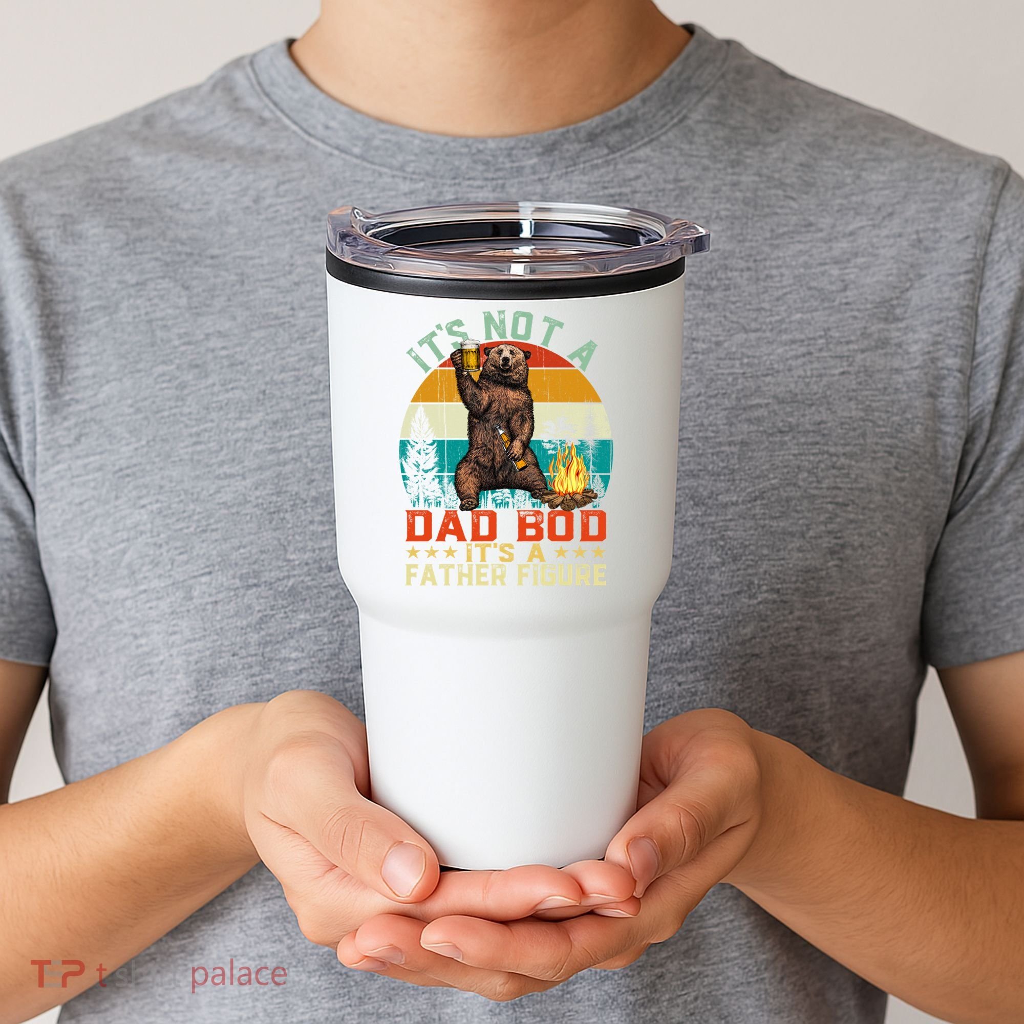 It's Not A Dad Bod It's A Father Figure Funny Bear Fathers Meaningful Gift Tumbler