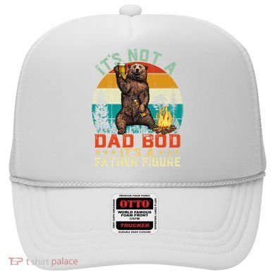 It's Not A Dad Bod It's A Father Figure Funny Bear Fathers Meaningful Gift Hat