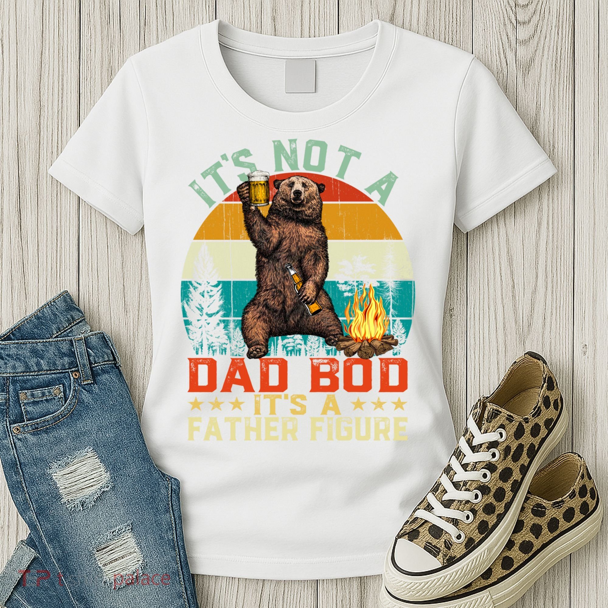 It's Not A Dad Bod It's A Father Figure Funny Bear Fathers Meaningful Gift Women's T-Shirt