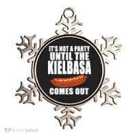 ITS NOT A PARTY UNTIL THE KIELBASA COMES OUT Funny Polish Ornament thumb 0
