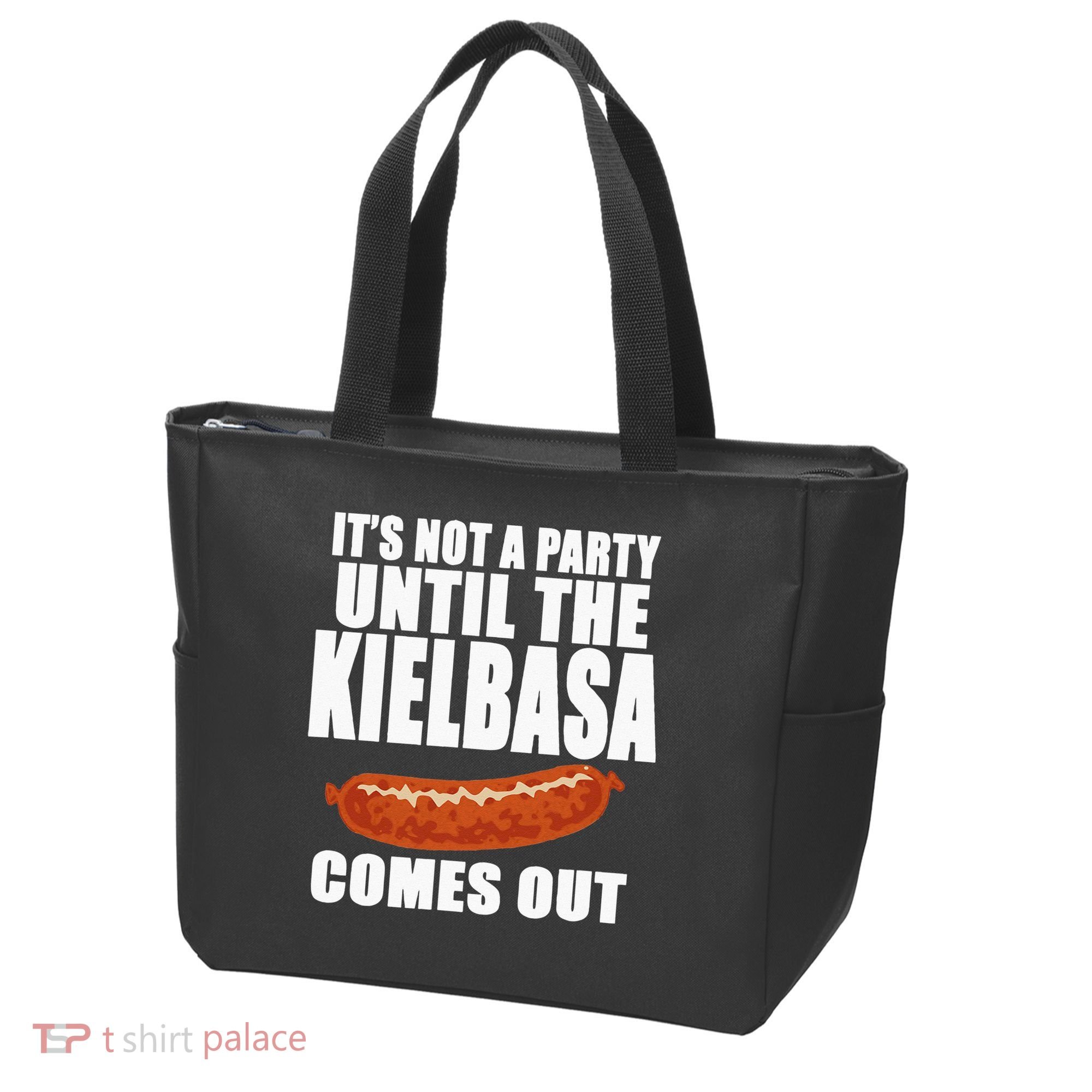 ITS NOT A PARTY UNTIL THE KIELBASA COMES OUT Funny Polish Tote Bag