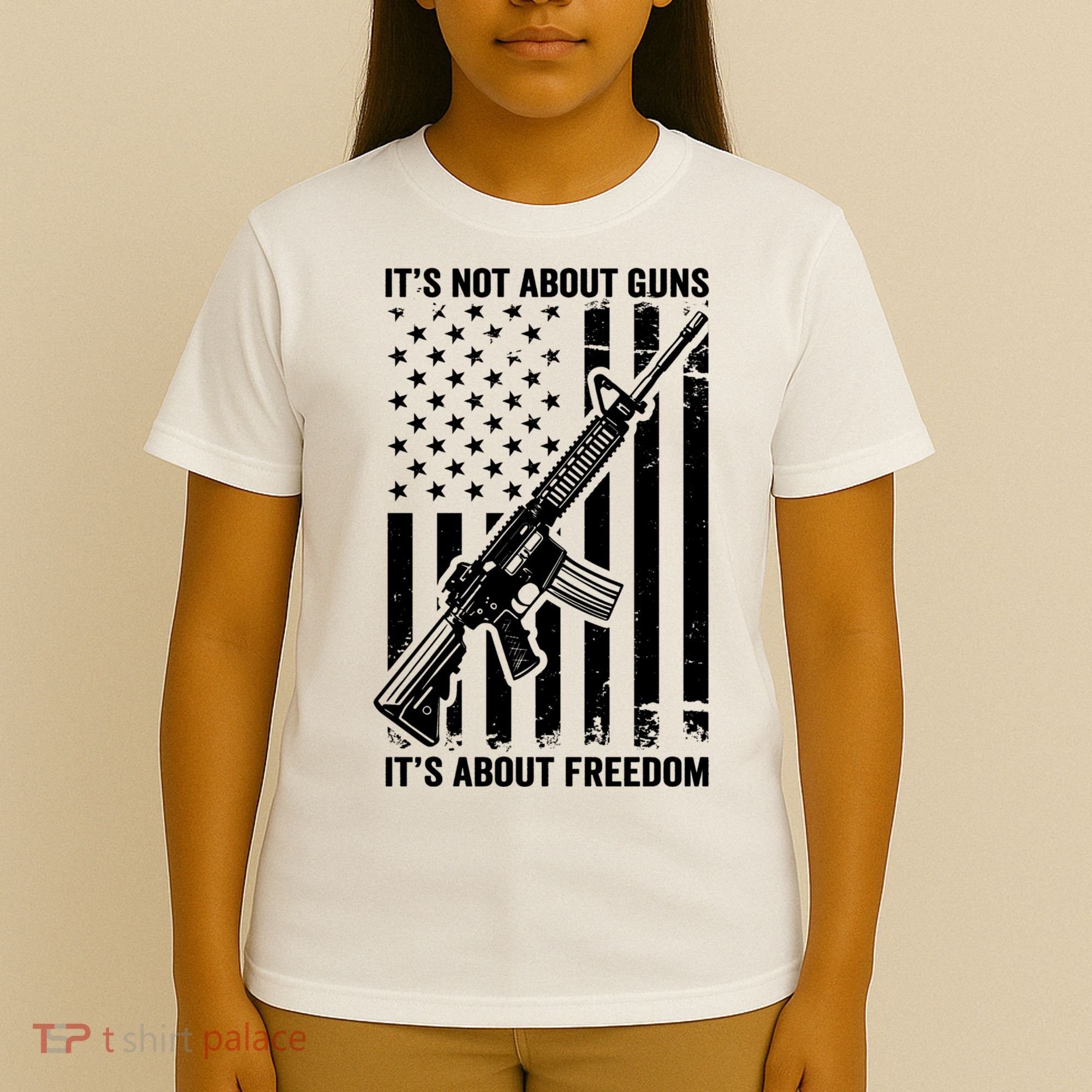 It's Not About Guns It's About Freedom Usa Ar15 Pro Gun T-Shirt