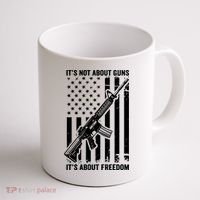 It's Not About Guns It's About Freedom Usa Ar15 Pro Gun Coffee Mug thumb 1