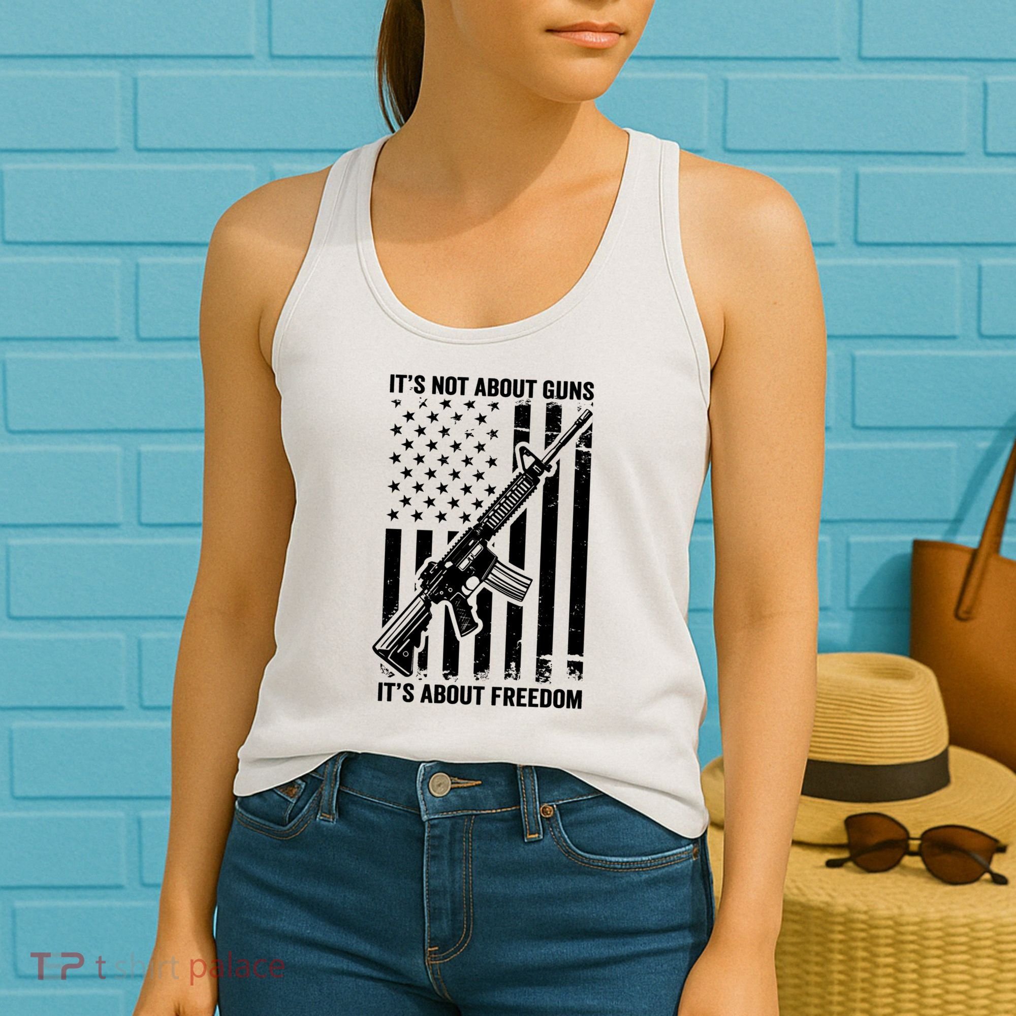 It's Not About Guns It's About Freedom Usa Ar15 Pro Gun Women's Tank Top