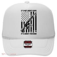 It's Not About Guns It's About Freedom Usa Ar15 Pro Gun Hat thumb 0