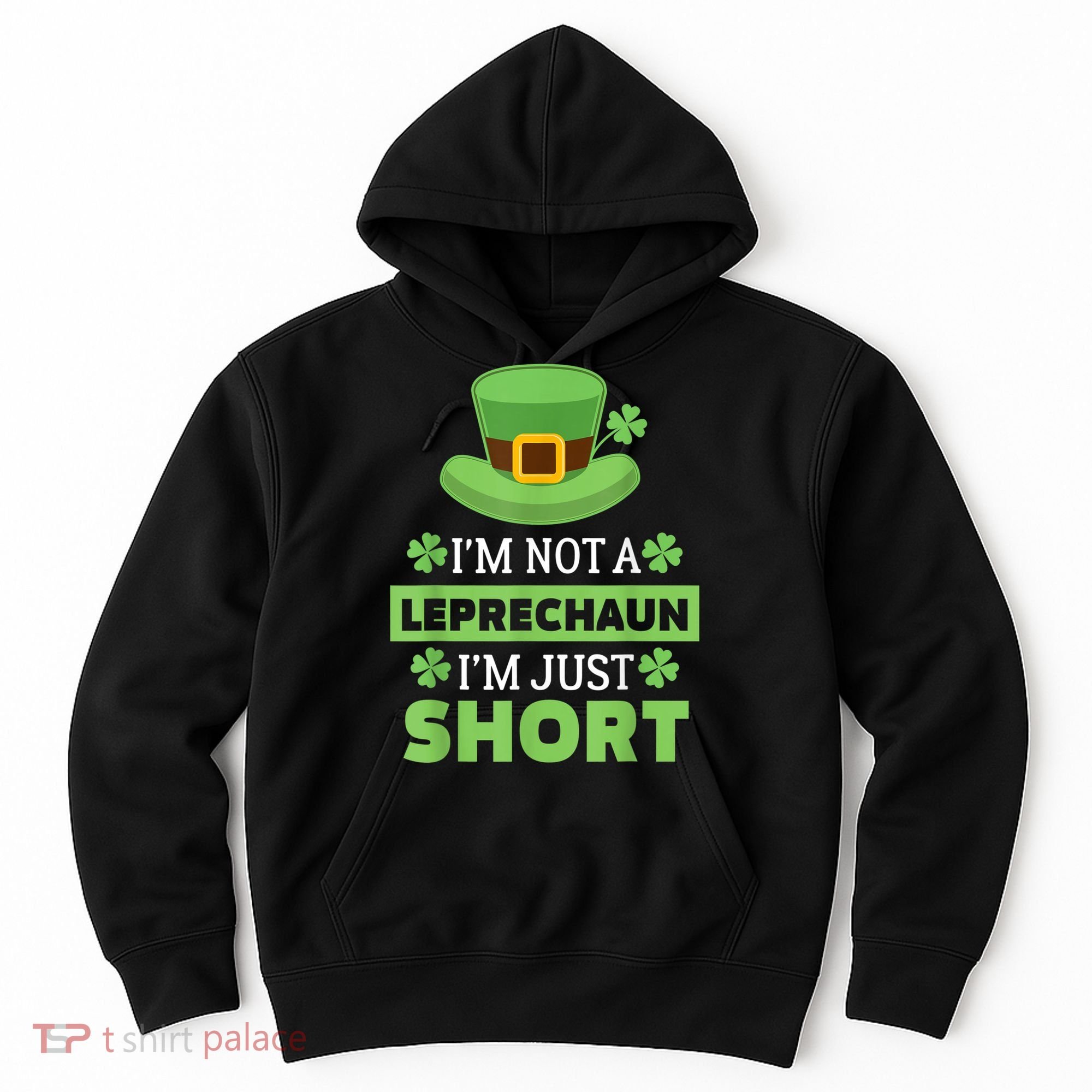 St Patricks Day, Funny St Patricks Day, St Patricks Day Leprechaun Hoodie