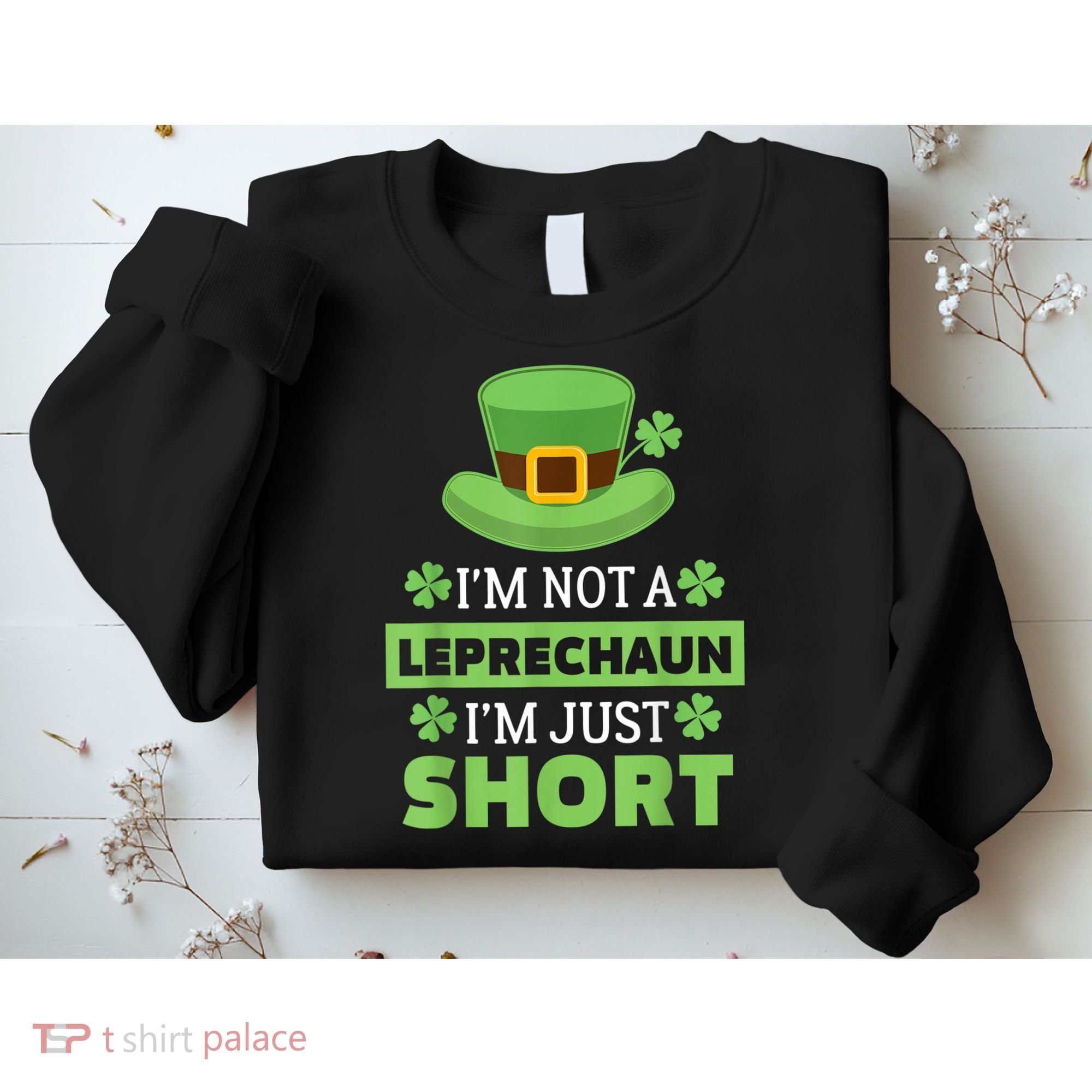 St Patricks Day, Funny St Patricks Day, St Patricks Day Leprechaun Sweatshirt