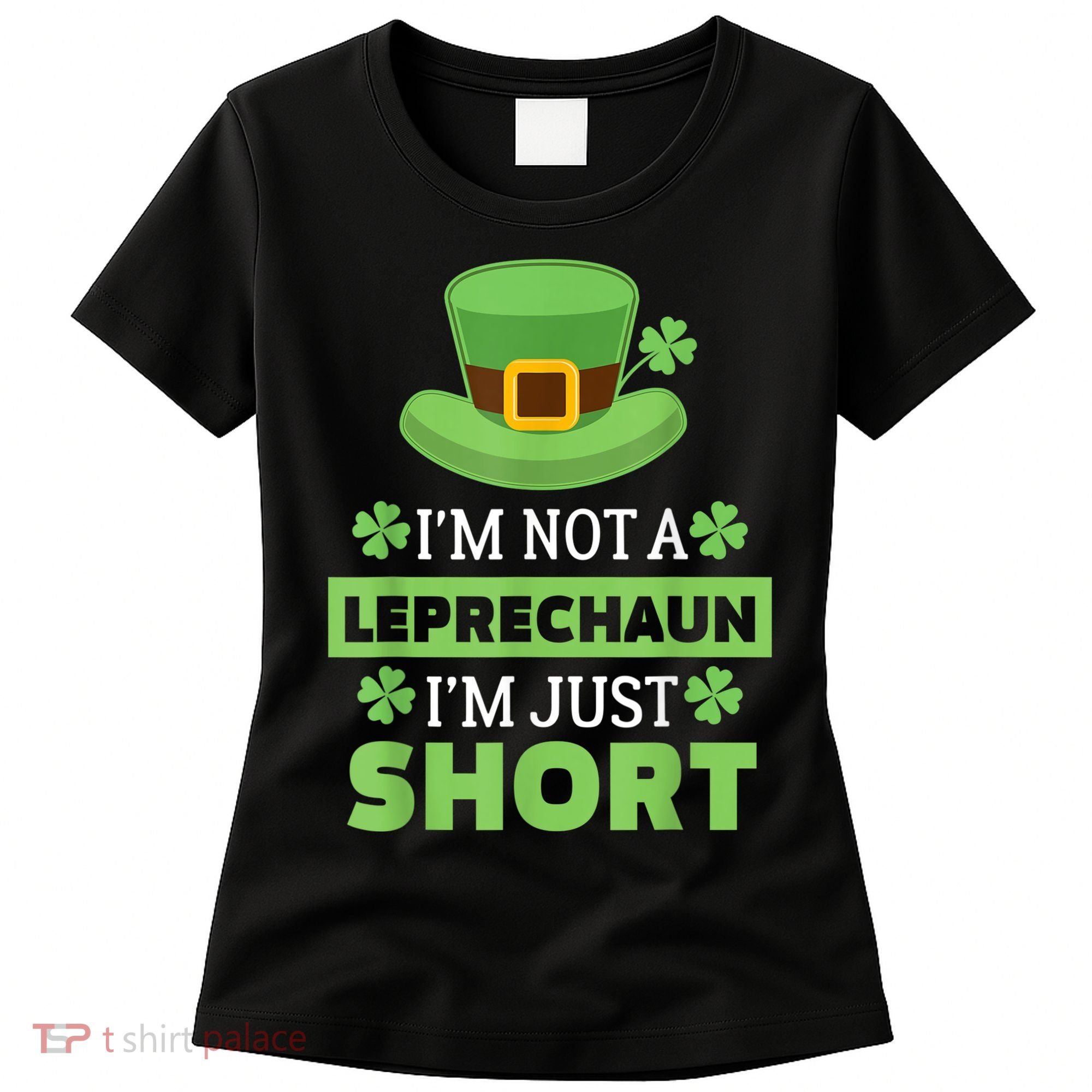 St Patricks Day, Funny St Patricks Day, St Patricks Day Leprechaun Women's T-Shirt