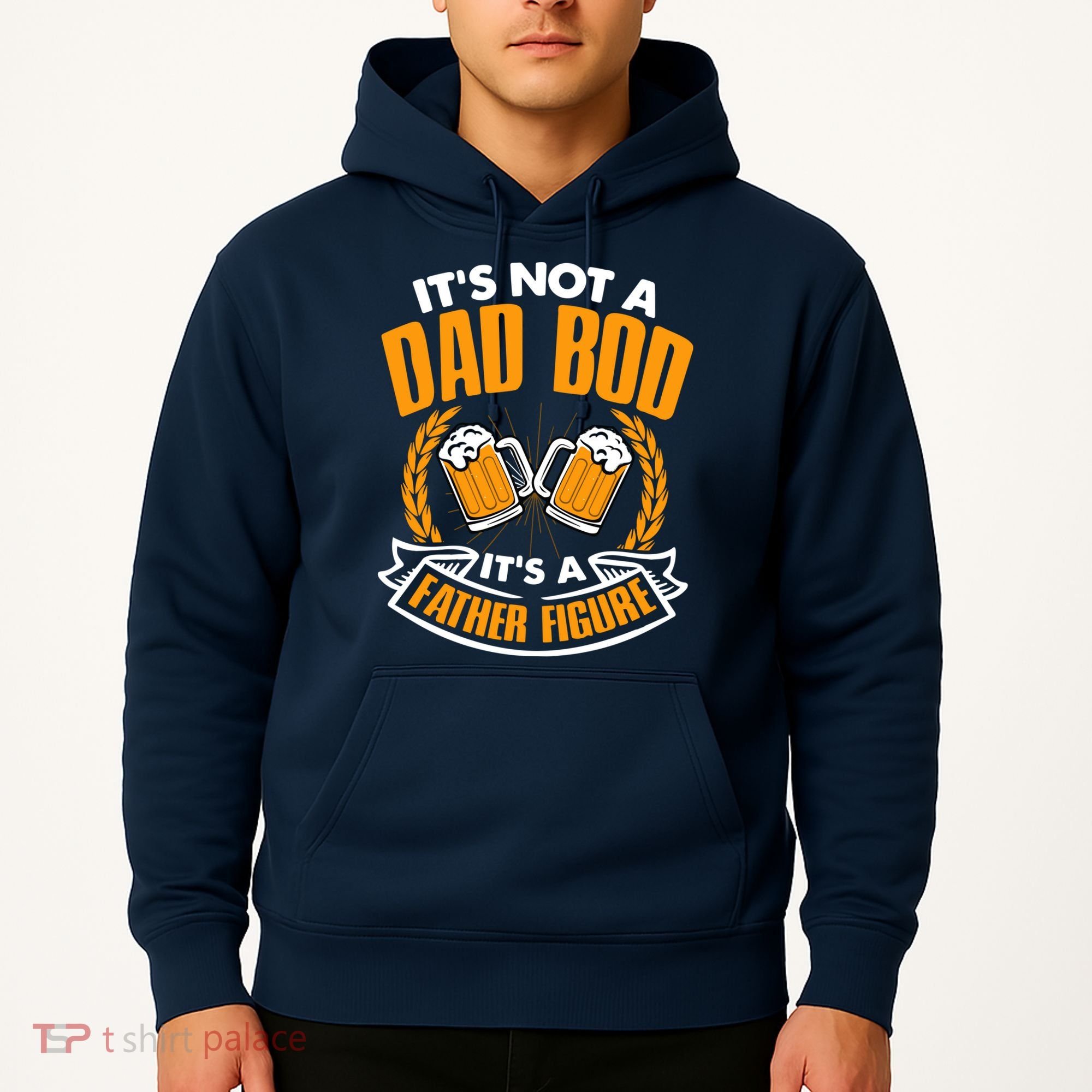 It's Not A Dad Bod It's A Father Figure Drinking Beer Hoodie