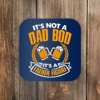 It's Not A Dad Bod It's A Father Figure Drinking Beer Coaster thumb 0