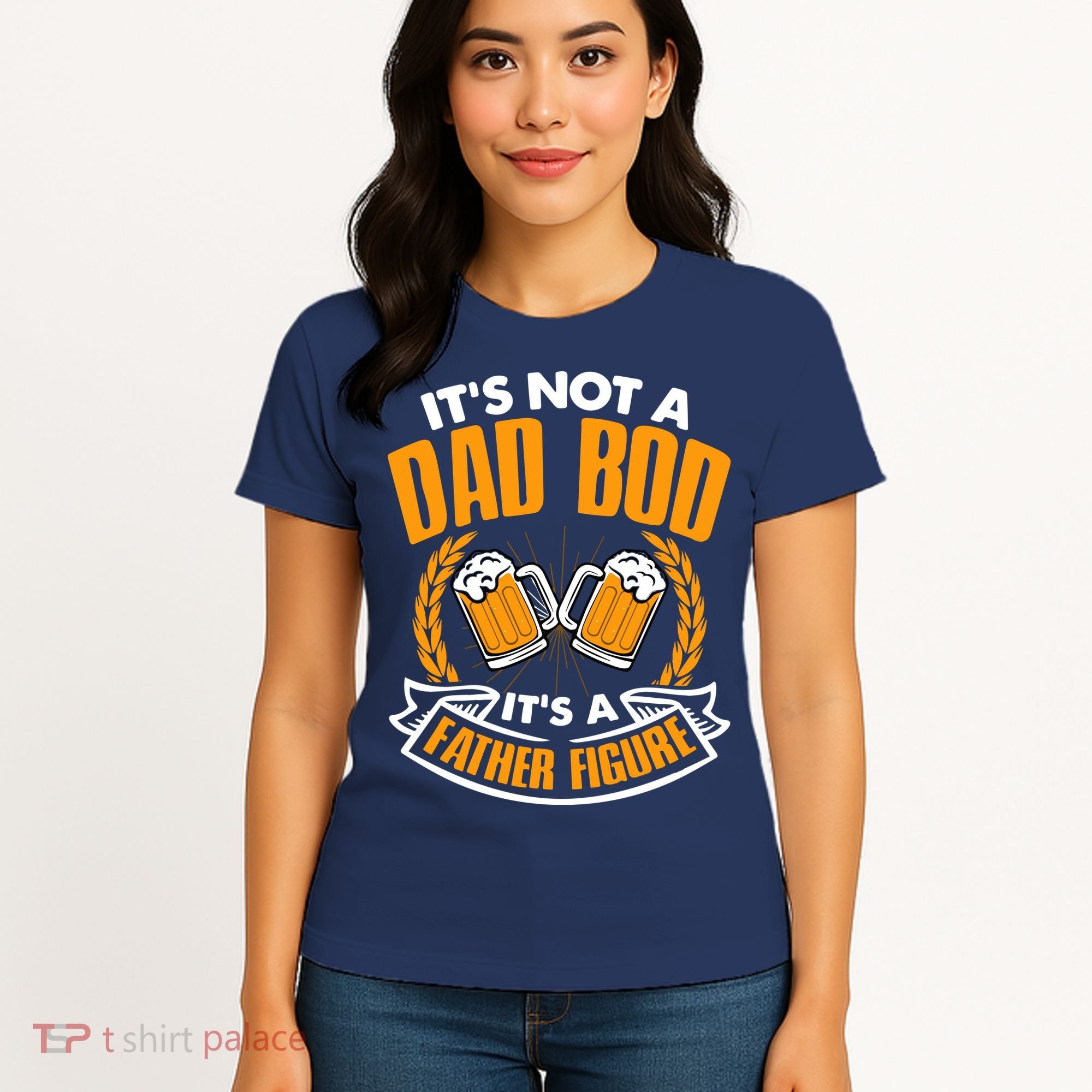 It's Not A Dad Bod It's A Father Figure Drinking Beer Women's T-Shirt