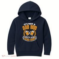 It's Not A Dad Bod It's A Father Figure Drinking Beer Kids Hoodie thumb 0