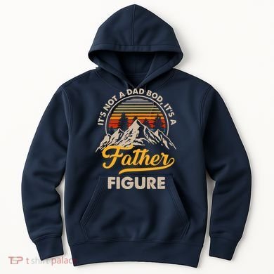 It's Not A Dad Bod It's A Father Figure Sunset Retro Vintage Hoodie