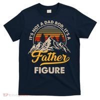 It's Not A Dad Bod It's A Father Figure Sunset Retro Vintage T-Shirt thumb 0