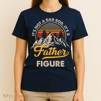 It's Not A Dad Bod It's A Father Figure Sunset Retro Vintage T-Shirt thumb 4