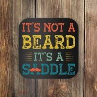 It's Not A Beard It's A Saddle for Fathers Day Coaster thumb 0