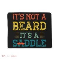 It's Not A Beard It's A Saddle for Fathers Day Mousepad thumb 0