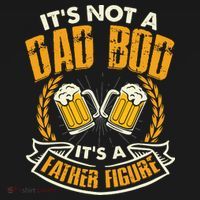 It's Not A Dad Bod It's A Father Figure Father's Day Funny Sweatshirt thumb 3