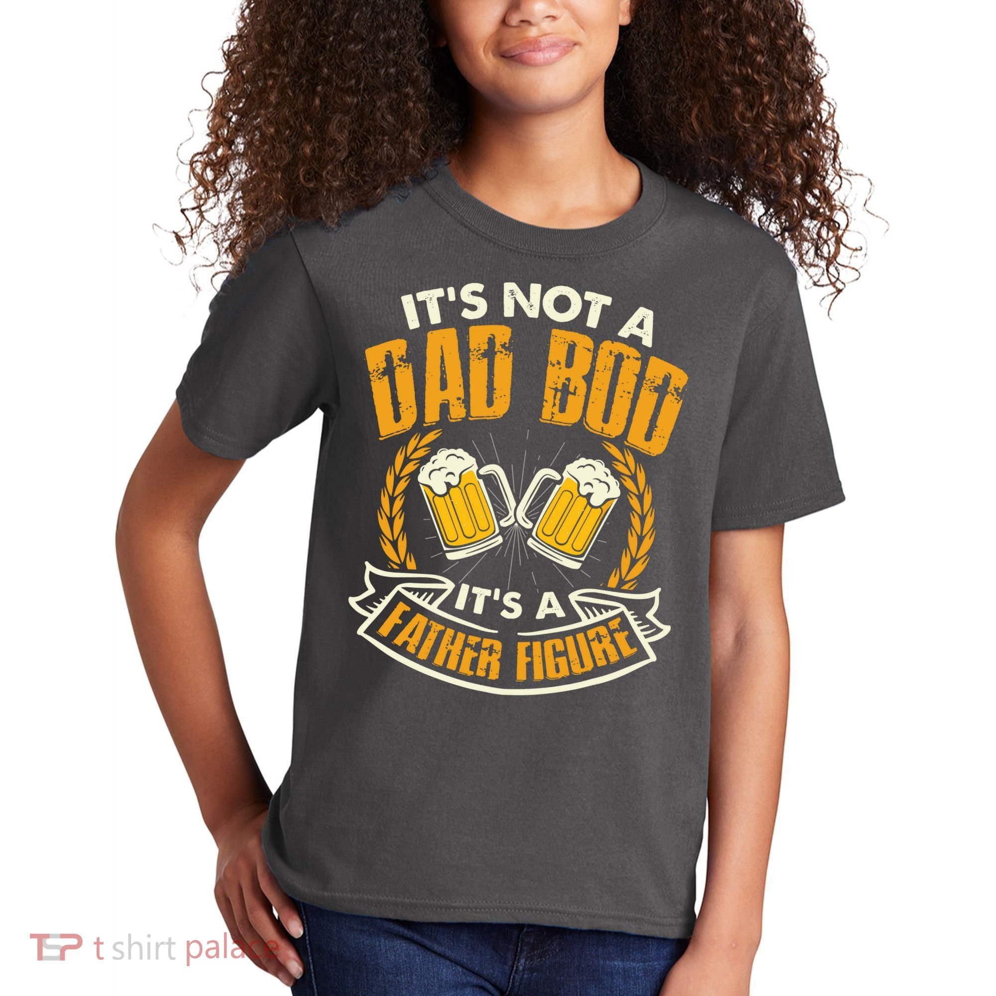 It's Not A Dad Bod It's A Father Figure Father's Day Funny Kids T-Shirt