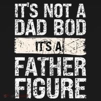 It's Not A Dad Bod It's A Father Figure Gift Pajama Set thumb 2